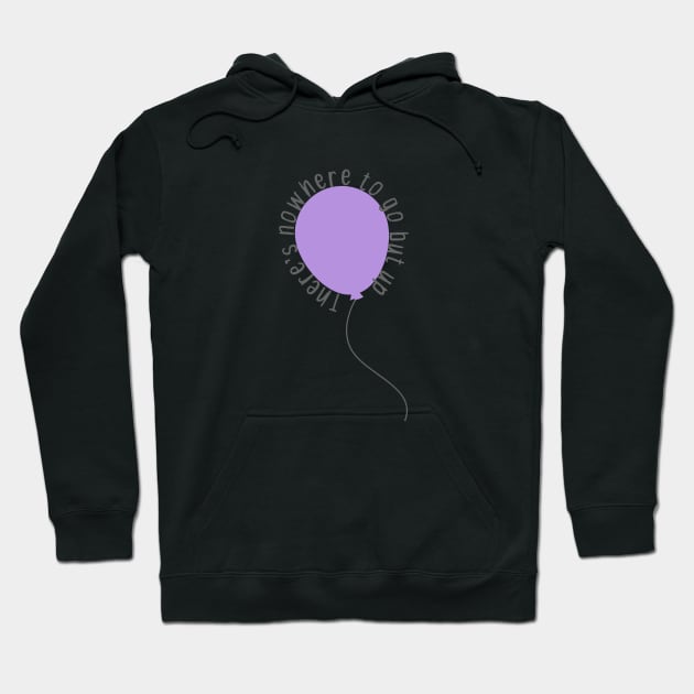 Nowhere to go but up balloon Potion Purple Hoodie by FandomTrading